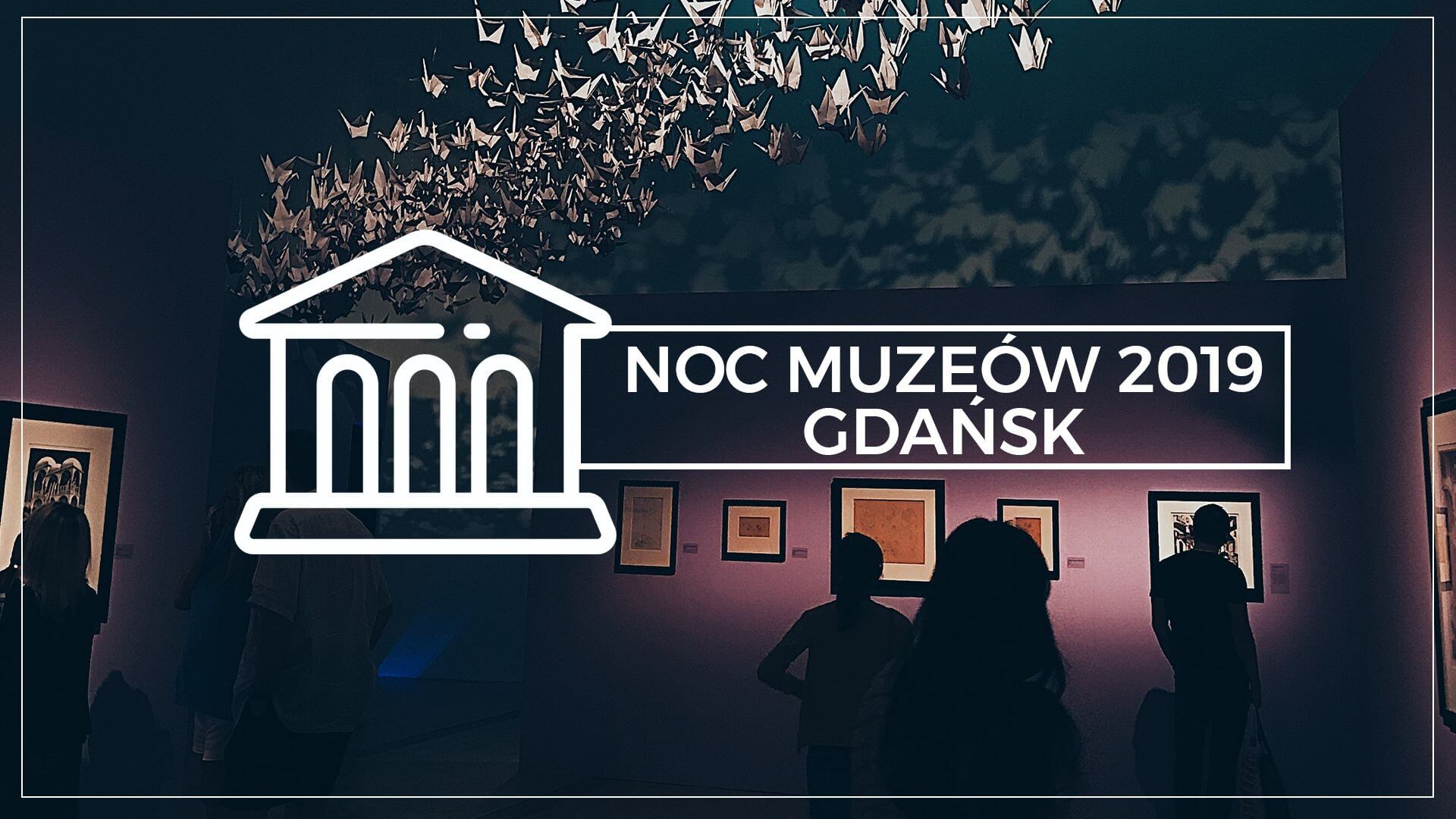 Ніч музеїв 2019 в Гданську
