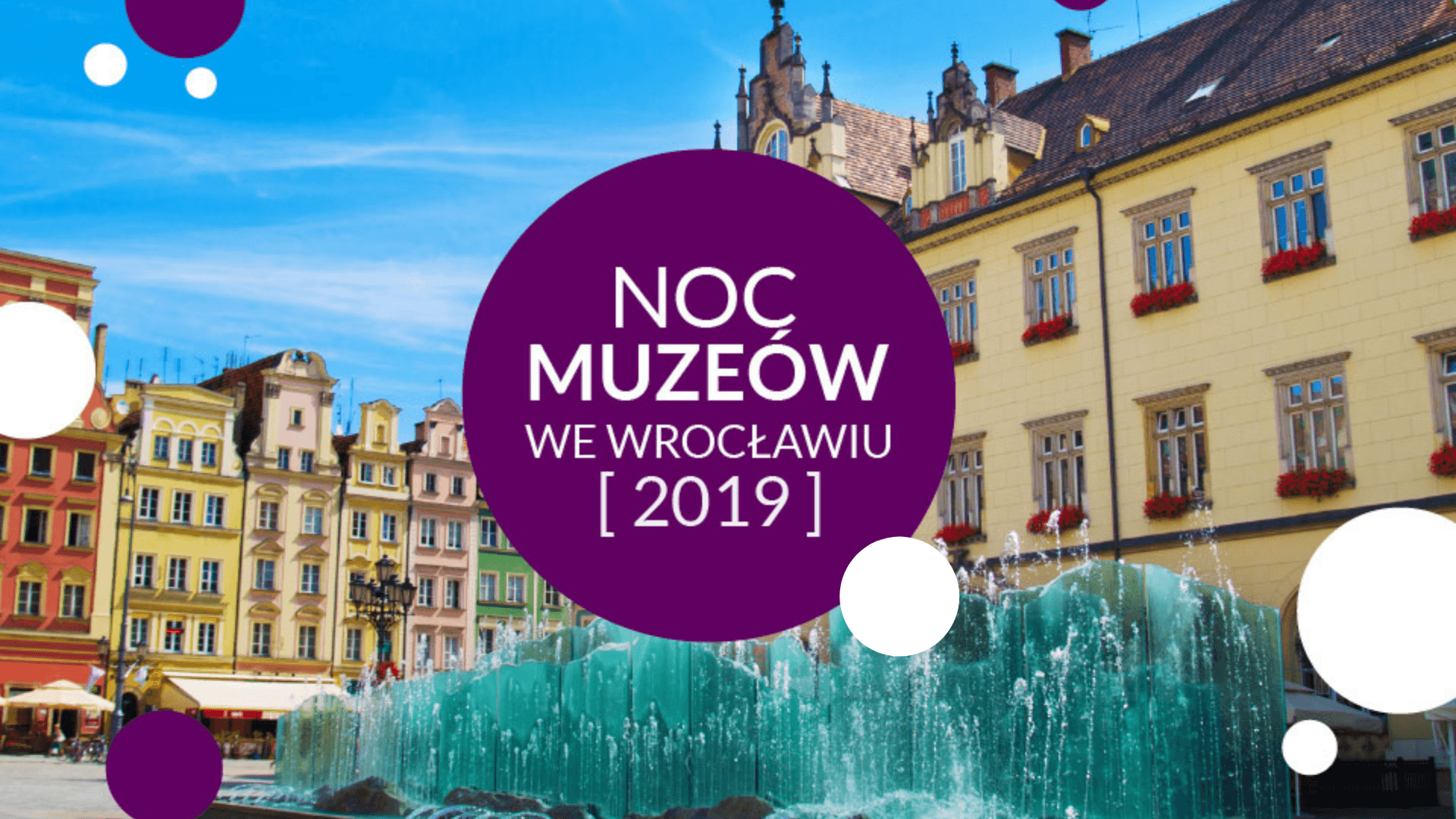 Ніч музеїв 2019 у Вроцлаві