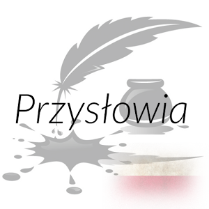 польские пословицы