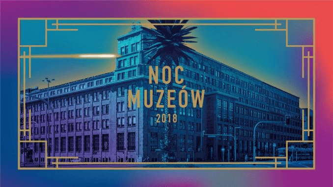 ніч музеїв в польщі 2018